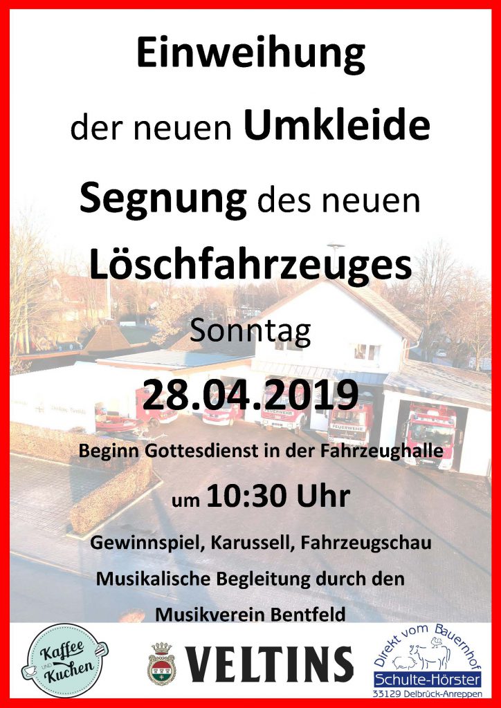 Einweihung Umkleide, Segnung des neuen Löschfahrzeuges